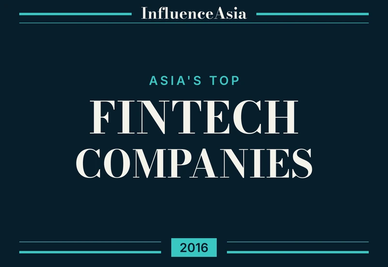 InfluenceAsia 50: Asia's Top Fintech Companies 2016 banner