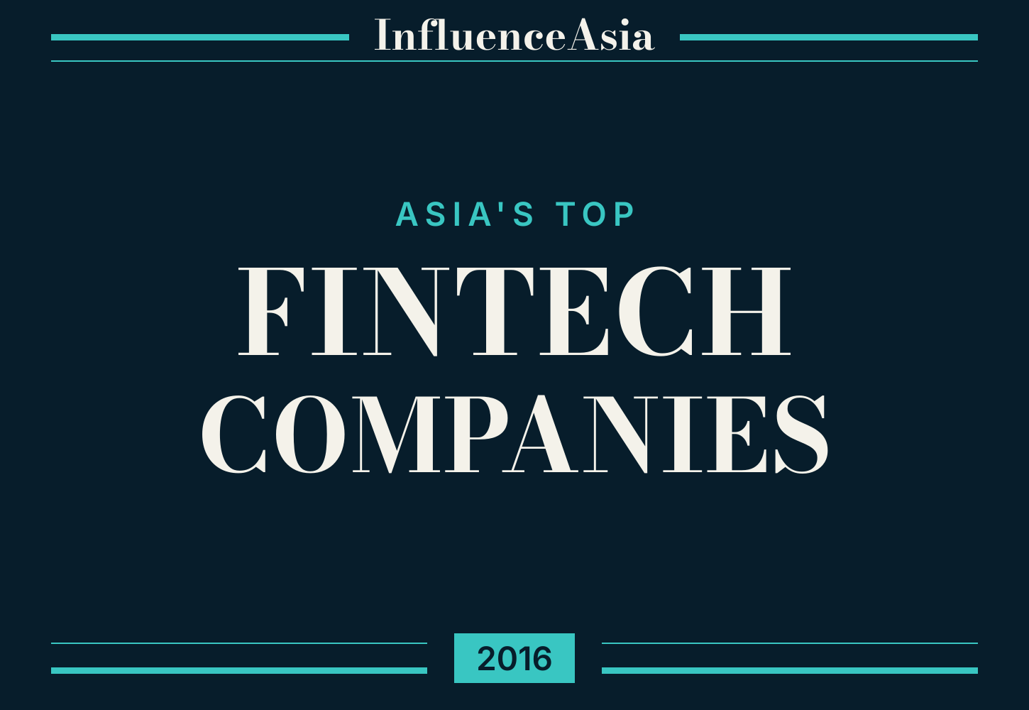 InfluenceAsia 50: Asia's Top Fintech Companies 2016 banner